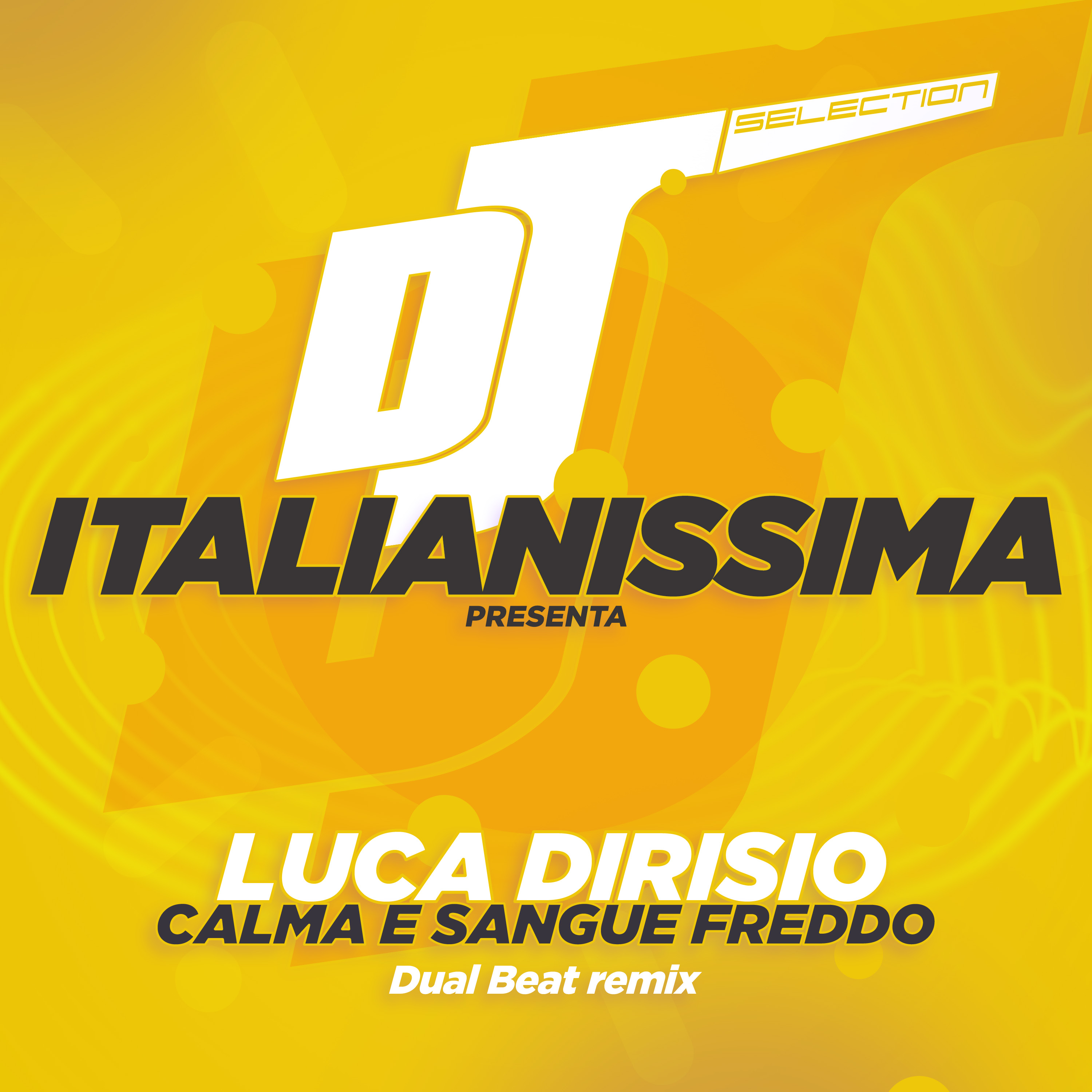 LUCA DIRISIO - Calma e sangue freddo (Dual Beat remix)